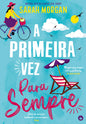 A Primeira Vez Para Sempre