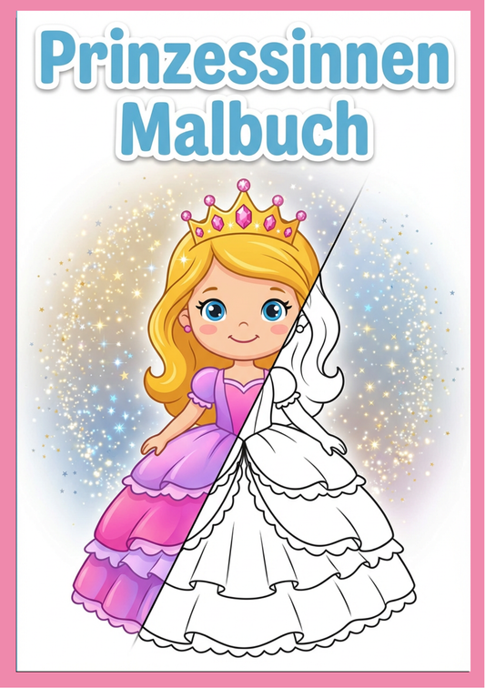 Prinzessinnen Malbuch: 31 Zauberhafte Motive zum Ausdrucken (PDF)