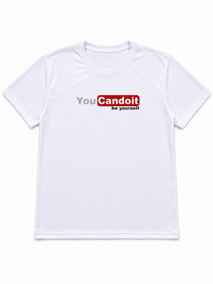 T-shirt Branca “You Can Do It – Be Yourself” Unissexo