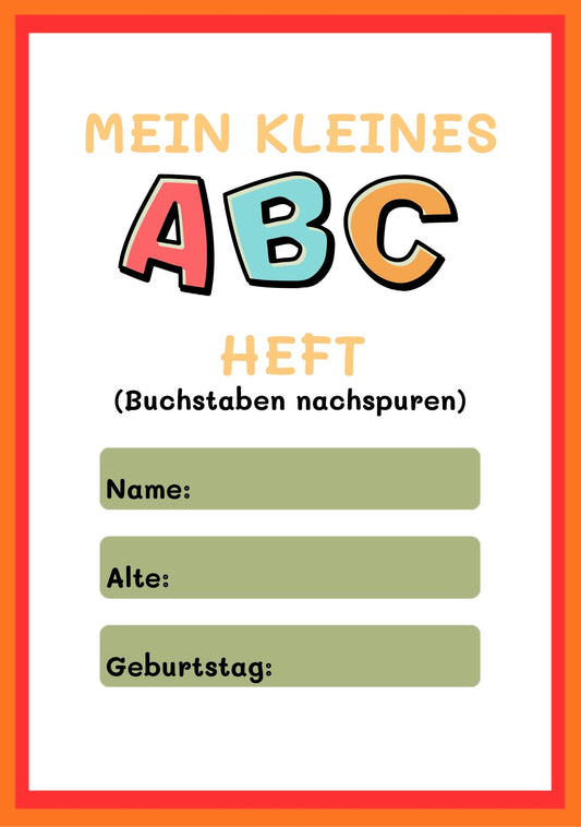 Mein kleines ABC-Heft (Buchstaben nachzeichnen)